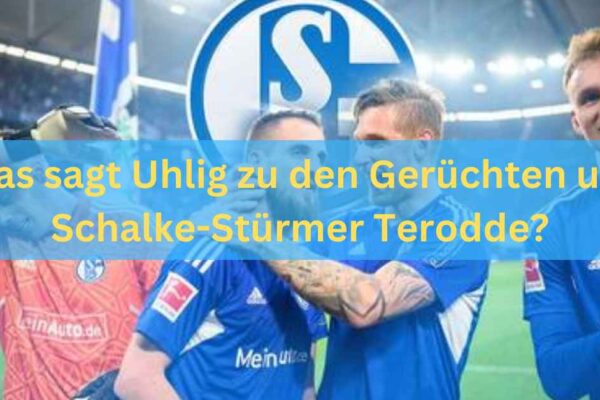 Das sagt Uhlig zu den Gerüchten um Schalke-Stürmer Terodde