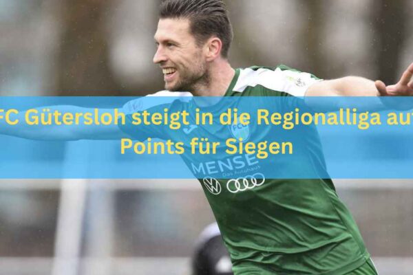 Der FC Gütersloh steigt in die Regionalliga auf, Big Points für Siegen