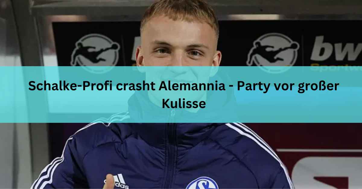 Schalke-Profi crasht Alemannia - Party vor großer Kulisse