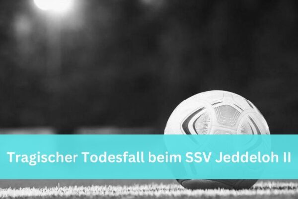 Tragischer Todesfall beim SSV Jeddeloh II