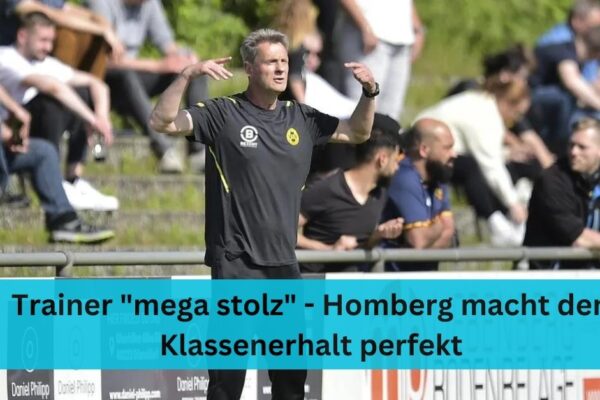 Trainer "mega stolz" - Homberg macht den Klassenerhalt perfekt: