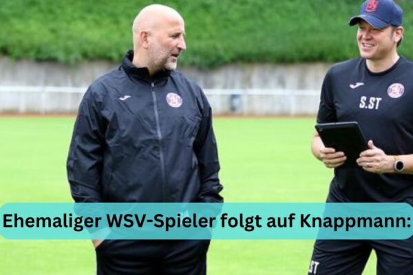 Ehemaliger WSV-Spieler folgt auf Knappmann: