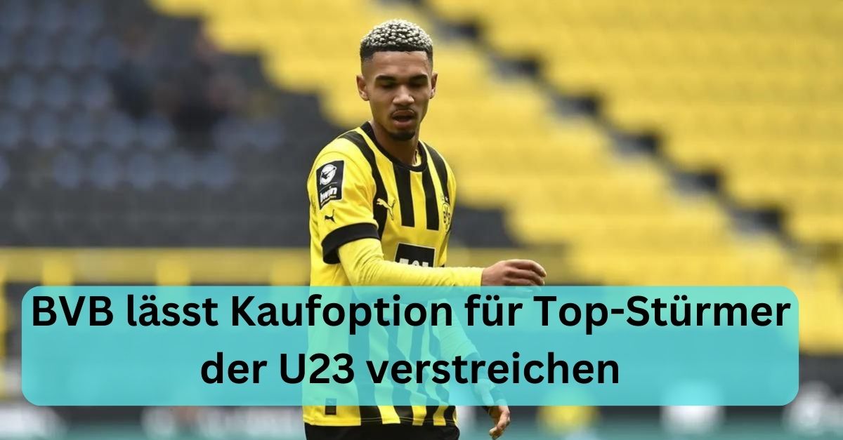 BVB lässt Kaufoption für Top-Stürmer der U23 verstreichen