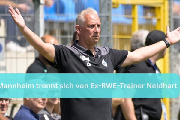 Mannheim trennt sich von Ex-RWE-Trainer Neidhart