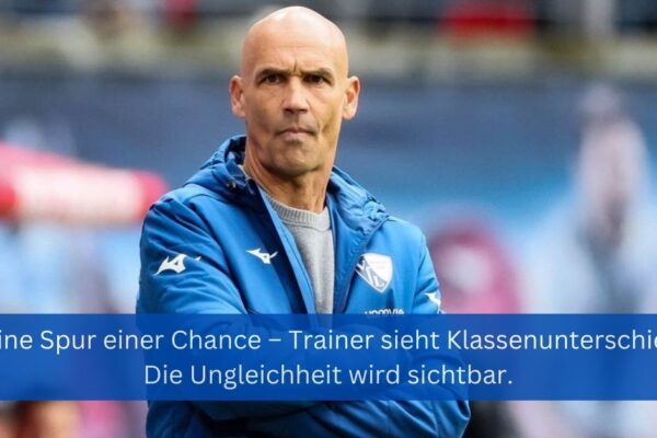 Keine Spur einer Chance – Trainer sieht Klassenunterschied: Die Ungleichheit wird sichtbar.